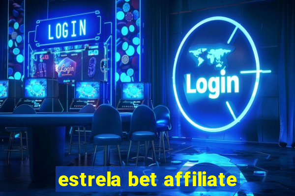 estrela bet affiliate