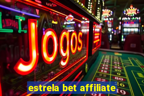 estrela bet affiliate