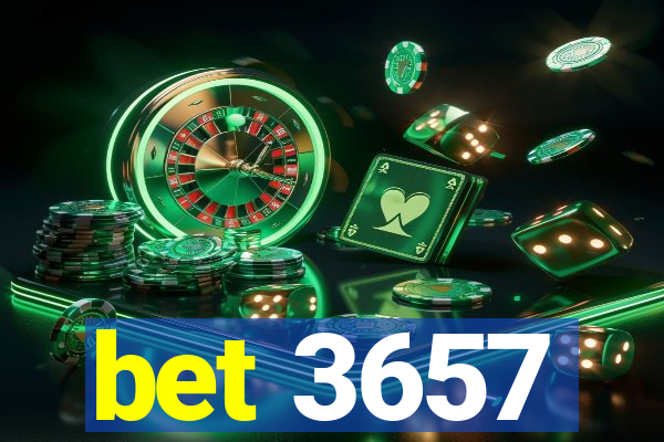 bet 3657