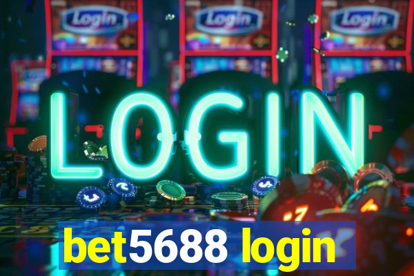 bet5688 login