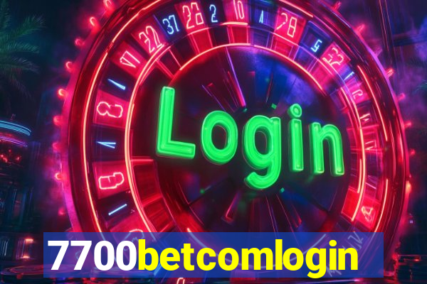 7700betcomlogin