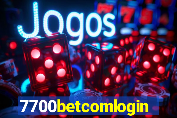 7700betcomlogin