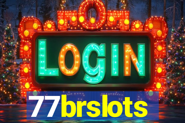 77brslots