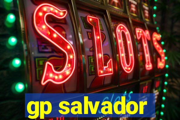 gp salvador