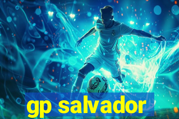 gp salvador