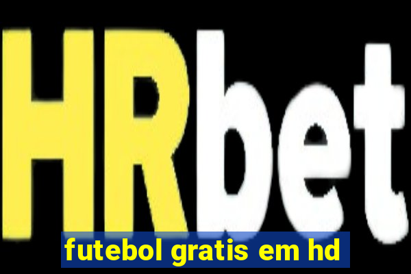 futebol gratis em hd