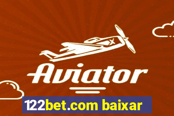 122bet.com baixar