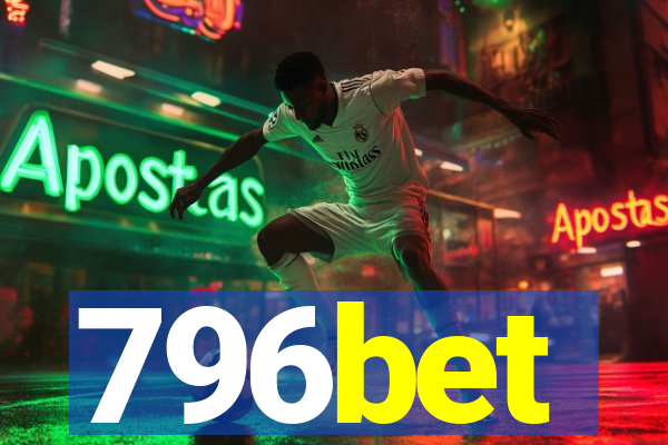 796bet