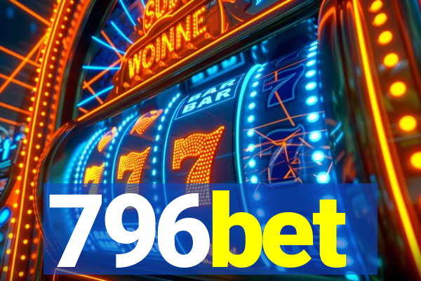 796bet