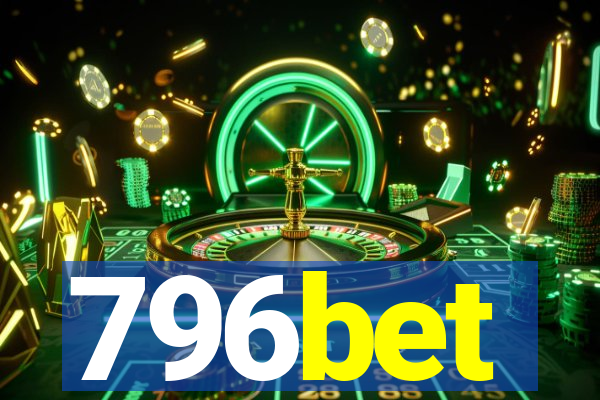 796bet