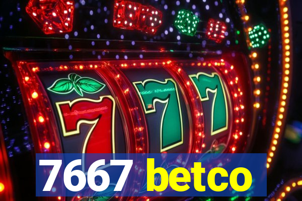 7667 betco