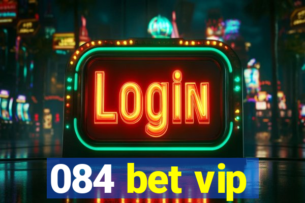 084 bet vip