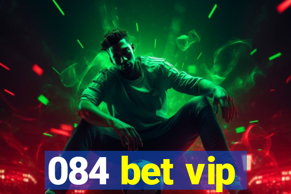 084 bet vip