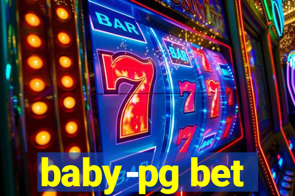 baby-pg bet