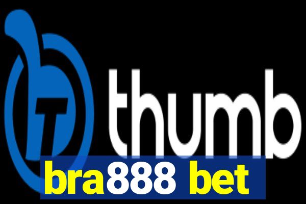 bra888 bet