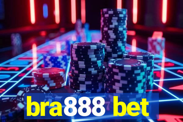 bra888 bet