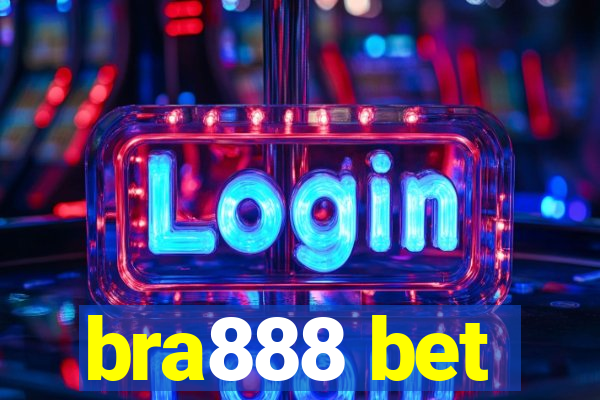 bra888 bet