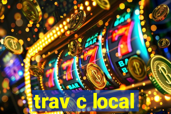 trav c local