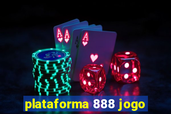 plataforma 888 jogo