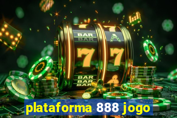 plataforma 888 jogo