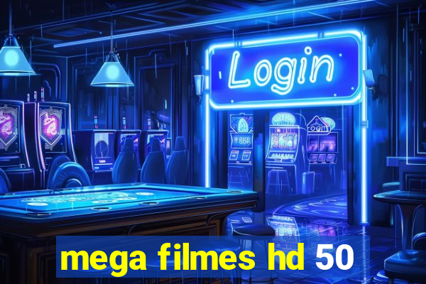 mega filmes hd 50