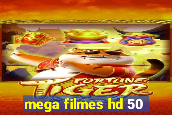 mega filmes hd 50