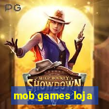 mob games loja