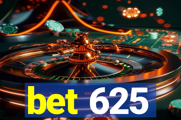 bet 625