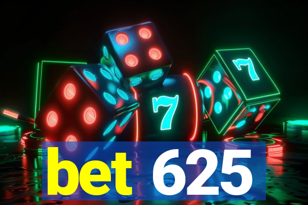 bet 625