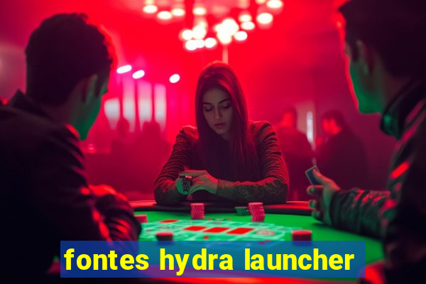 fontes hydra launcher