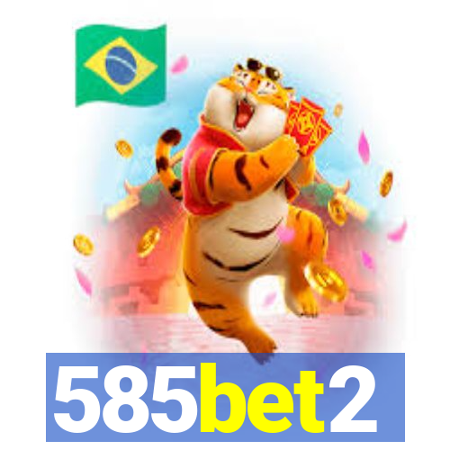 585bet2