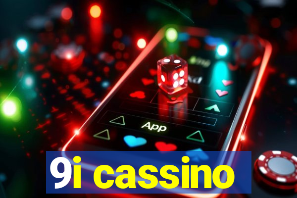 9i cassino