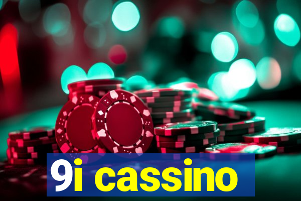 9i cassino