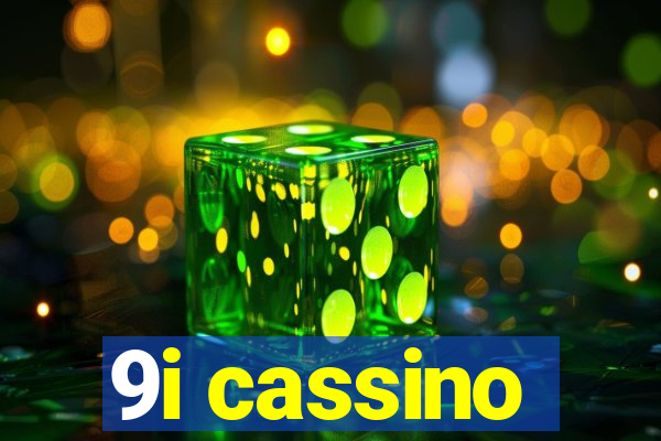 9i cassino