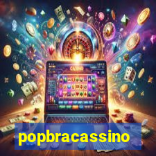 popbracassino