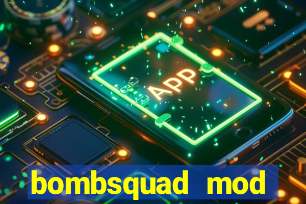 bombsquad mod manager download