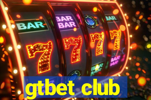 gtbet club