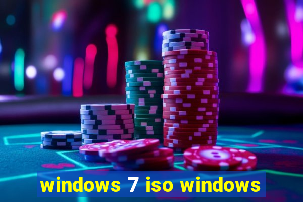 windows 7 iso windows