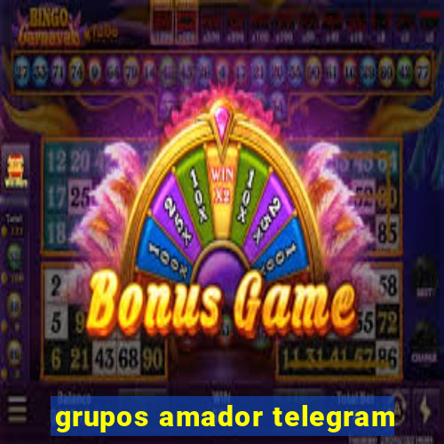 grupos amador telegram