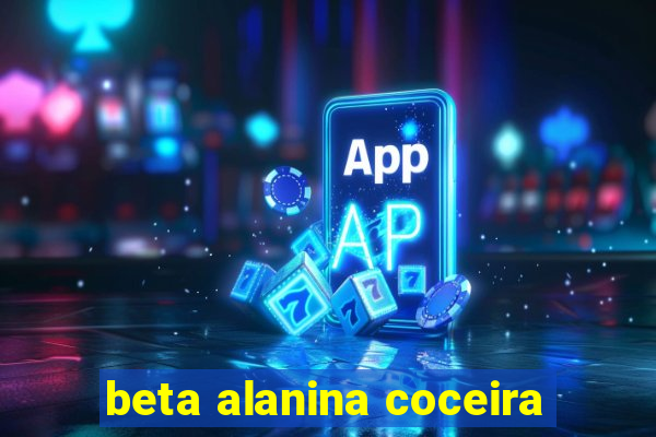 beta alanina coceira