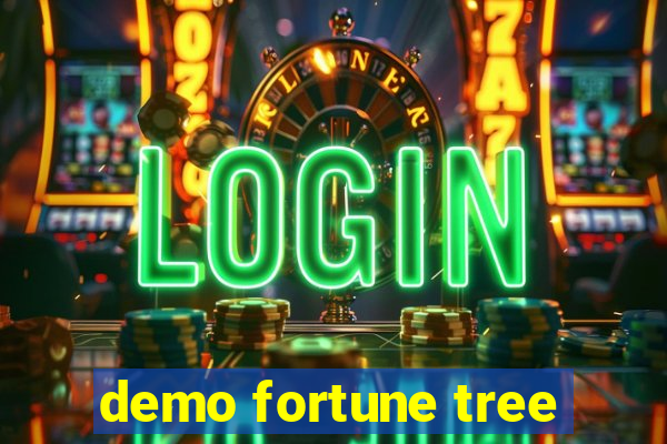 demo fortune tree