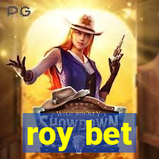 roy bet