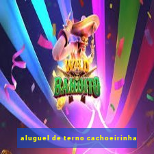 aluguel de terno cachoeirinha