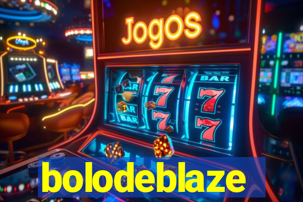 bolodeblaze