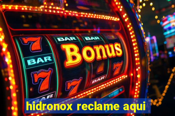 hidronox reclame aqui