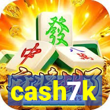 cash7k