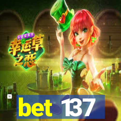 bet 137