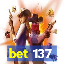 bet 137