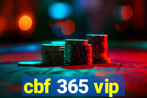 cbf 365 vip