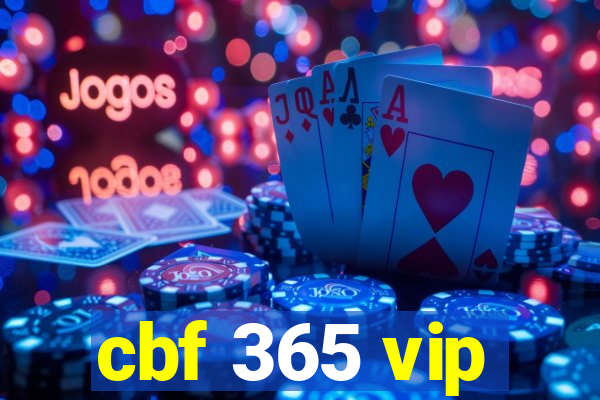 cbf 365 vip